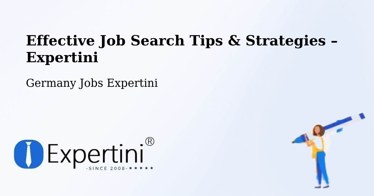 Job Search Tips & Strategies for Job Seekers – Garrel - Garrel, Germany Jobs Expertini